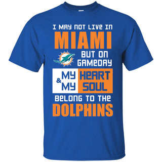My Heart And My Soul Belong To The Dolphins T Shirts