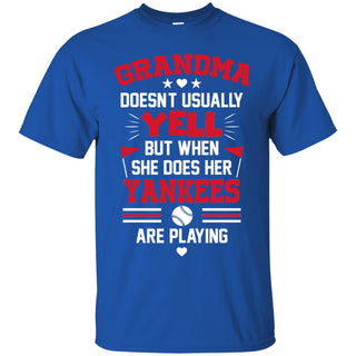 Grandma Doesn't Usually Yell New York Yankees T Shirts