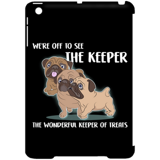 We're Off To See The Keeper Pug Tablet Covers