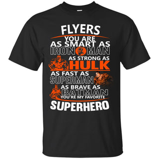 Philadelphia Flyers You're My Favorite Super Hero T Shirts