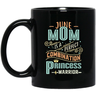 June Mom Combination Princess And Warrior Mugs