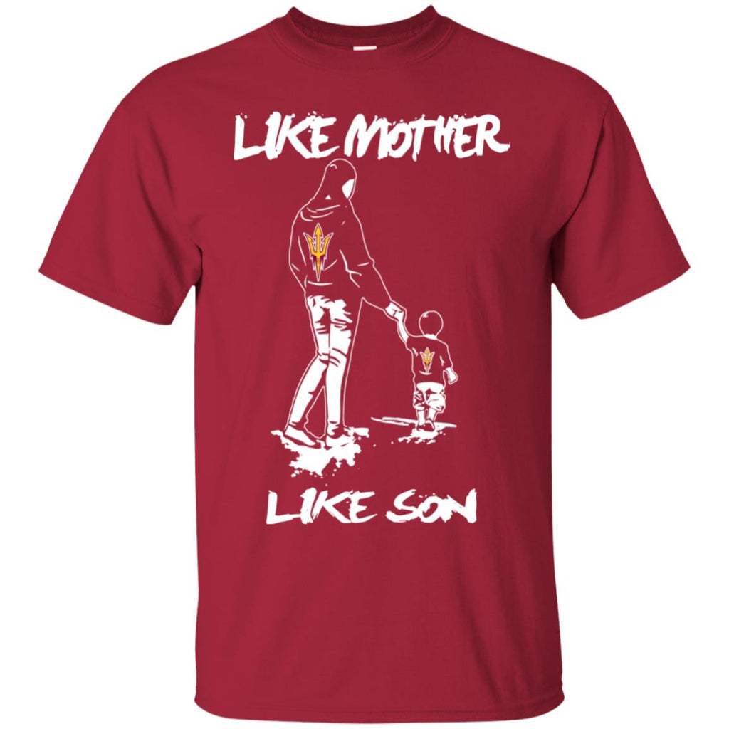 Like Mother Like Son Arizona State Sun Devils T Shirt