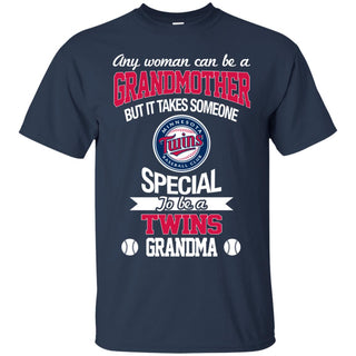 It Takes Someone Special To Be A Minnesota Twins Grandma T Shirts