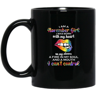 I Am A November Girl Mugs