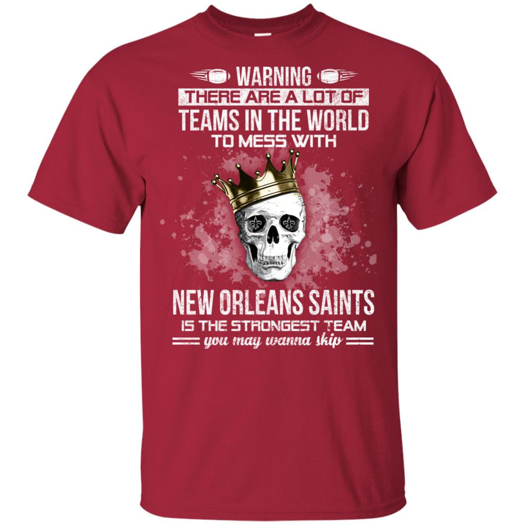 New Orleans Saints Is The Strongest T Shirts