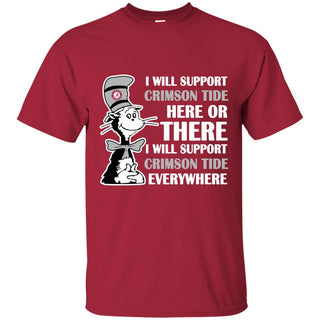 I Will Support Everywhere Alabama Crimson Tide T Shirts