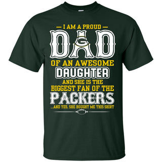 Proud Of Dad Of An Awesome Daughter Green Bay Packers T Shirts