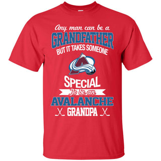 It Takes Someone Special To Be A Colorado Avalanche Grandpa T Shirts