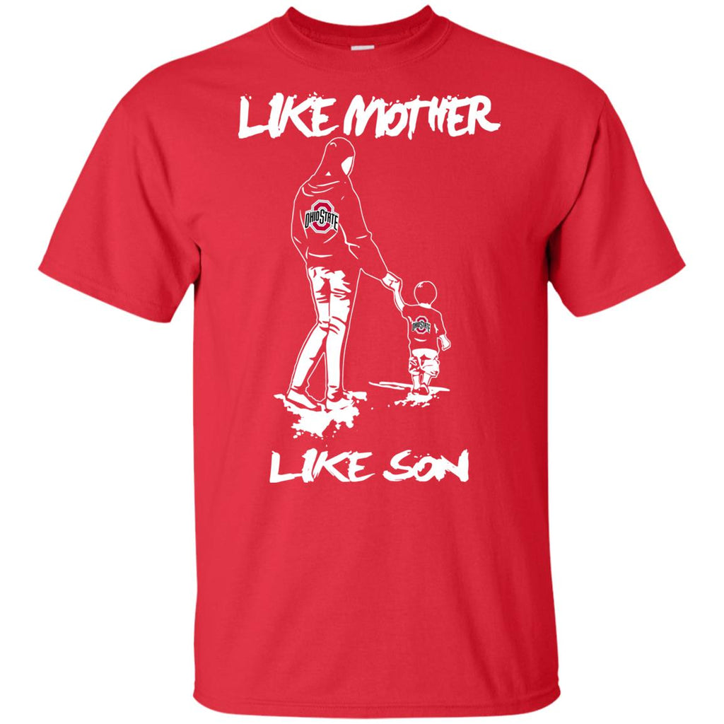 Like Mother Like Son Ohio State Buckeyes T Shirt