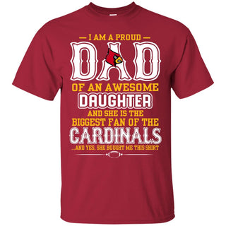 Proud Of Dad Of An Awesome Daughter Louisville Cardinals T Shirts