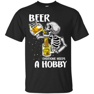 Everyone Needs A Hobby Beer T Shirts