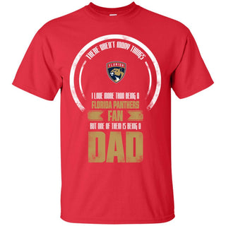 I Love More Than Being Florida Panthers Fan T Shirts