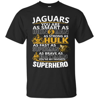 Jacksonville Jaguars You're My Favorite Super Hero T Shirts