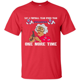 Say A Football Team Other Than Fresno State Bulldogs T Shirts