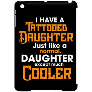I Have A Tattooed Daughter Dad Tablet Covers