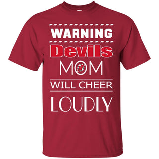 Warning Mom Will Cheer Loudly New Jersey Devils T Shirts