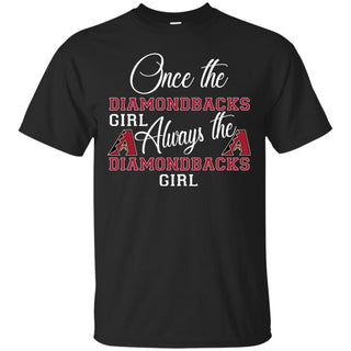 Always The Arizona Diamondbacks Girl T Shirts