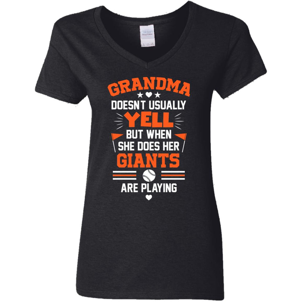 Grandma Doesn't Usually Yell San Francisco Giants T Shirts