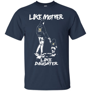Like Mother Like Daughter Navy Midshipmen T Shirts