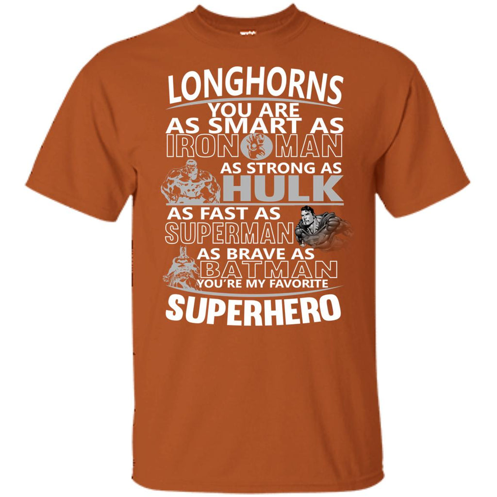 Texas Longhorns You're My Favorite Super Hero T Shirts