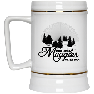 Don't Let The Muggles Get You Down Camping Beer Steins