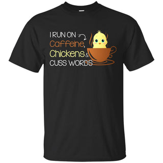 Chicken - I Run On Caffeine T Shirts