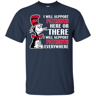 I Will Support Everywhere New England Patriots T Shirts