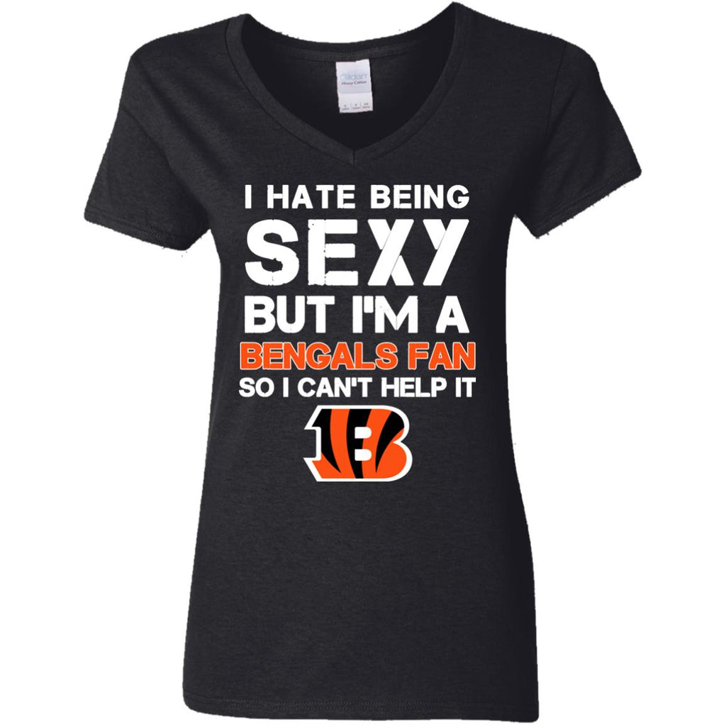 I Hate Being Sexy But I'm Fan So I Can't Help It Cincinnati Bengals Bl –  Best Funny Store