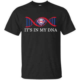 It's In My DNA Philadelphia Phillies T Shirts