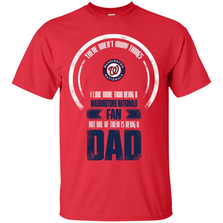 I Love More Than Being Washington Nationals Fan T Shirts