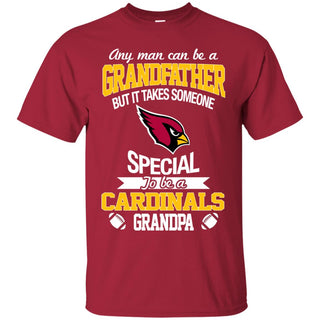 It Takes Someone Special To Be An Arizona Cardinals Grandpa T Shirts