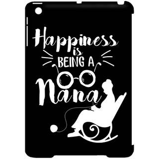 Happiness Is Being A Nana Tablet Covers