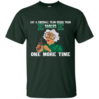 Say A Football Team Other Than Eastern Michigan Eagles T Shirts