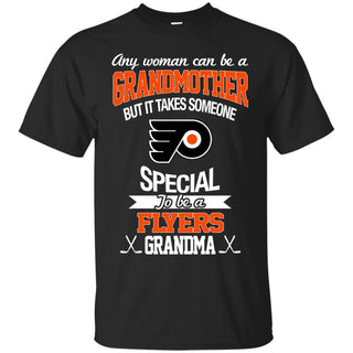 It Takes Someone Special To Be A Philadelphia Flyers Grandma T Shirts