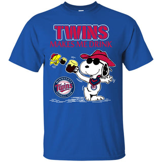 Minnesota Twins Makes Me Drinks T Shirts