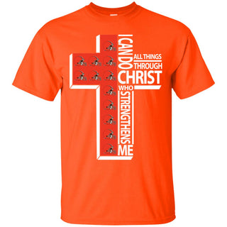 I Can Do All Things Through Christ Cleveland Browns T Shirts
