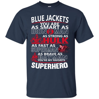 Columbus Blue Jackets You're My Favorite Super Hero T Shirts