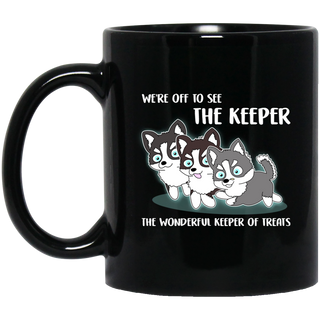We're Off To See The Keeper Husky Mugs