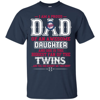 Proud Of Dad Of An Awesome Daughter Minnesota Twins T Shirts