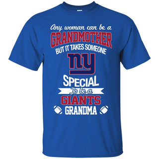 It Takes Someone Special To Be A New York Giants Grandma T Shirts
