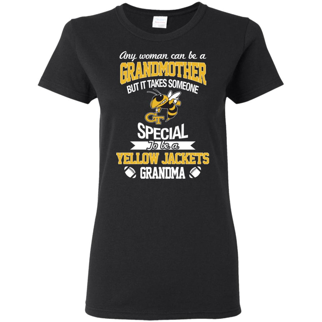 It Takes Someone Special To Be A Georgia Tech Yellow Jackets Grandma T Shirts