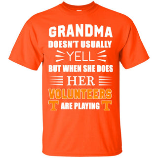 Grandma Doesn't Usually Yell Tennessee Volunteers T Shirts