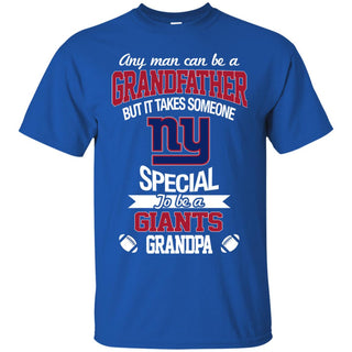 It Takes Someone Special To Be A New York Giants Grandpa T Shirts