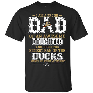 Proud Of Dad Of An Awesome Daughter Anaheim Ducks T Shirts