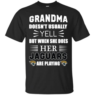 Grandma Doesn't Usually Yell Jacksonville Jaguars T Shirts