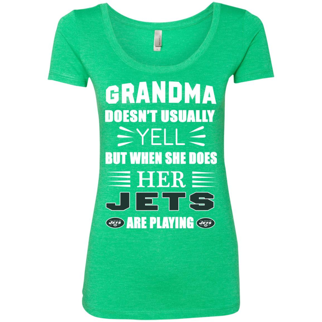 Grandma Doesn't Usually Yell New York Jets T Shirts