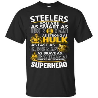 Pittsburgh Steelers You're My Favorite Super Hero T Shirts