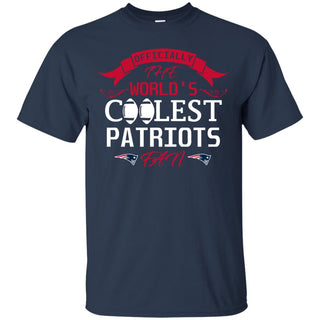 Officially The World's Coolest New England Patriots Fan T Shirts