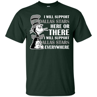 I Will Support Everywhere Dallas Stars T Shirts