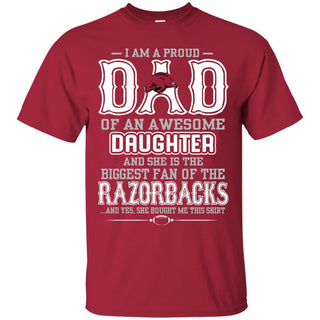 Proud Of Dad Of An Awesome Daughter Arkansas Razorbacks T Shirts